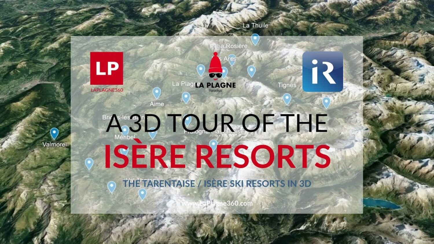 a 3D video showing the ski resorts in the Tarentaise area of France
